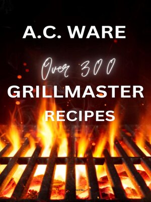 cover image of Grillmaster Recipes